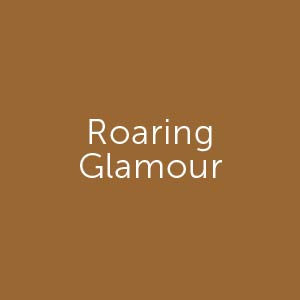 Roaring Glamour